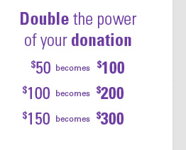 Double the power of your donation