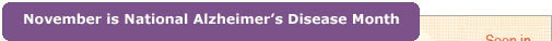 November is National Alzheimer's Disease Month