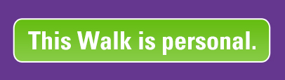 This Walk is personal.