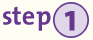 Step 1