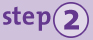 Step 2