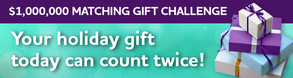 Matching Gift Challenge: Your holiday gift today can count twice!