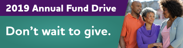2019 Annual Fund Drive: Don't wait to give. 