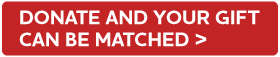 Donate and your gift can be matched