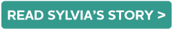 Read Sylvia's story.