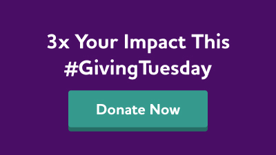 Triple your impact this Giving Tuesday. Donate now.