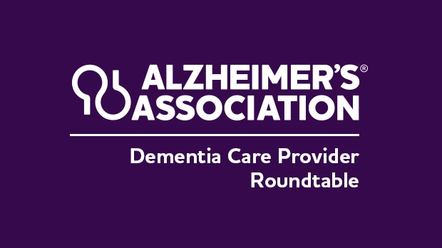 Dementia Care Provider Roundtable