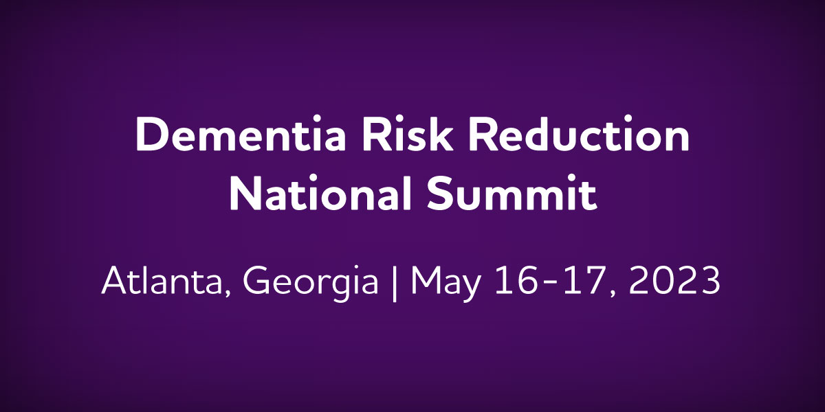 Dementia Risk Reduction Summit | alz.org