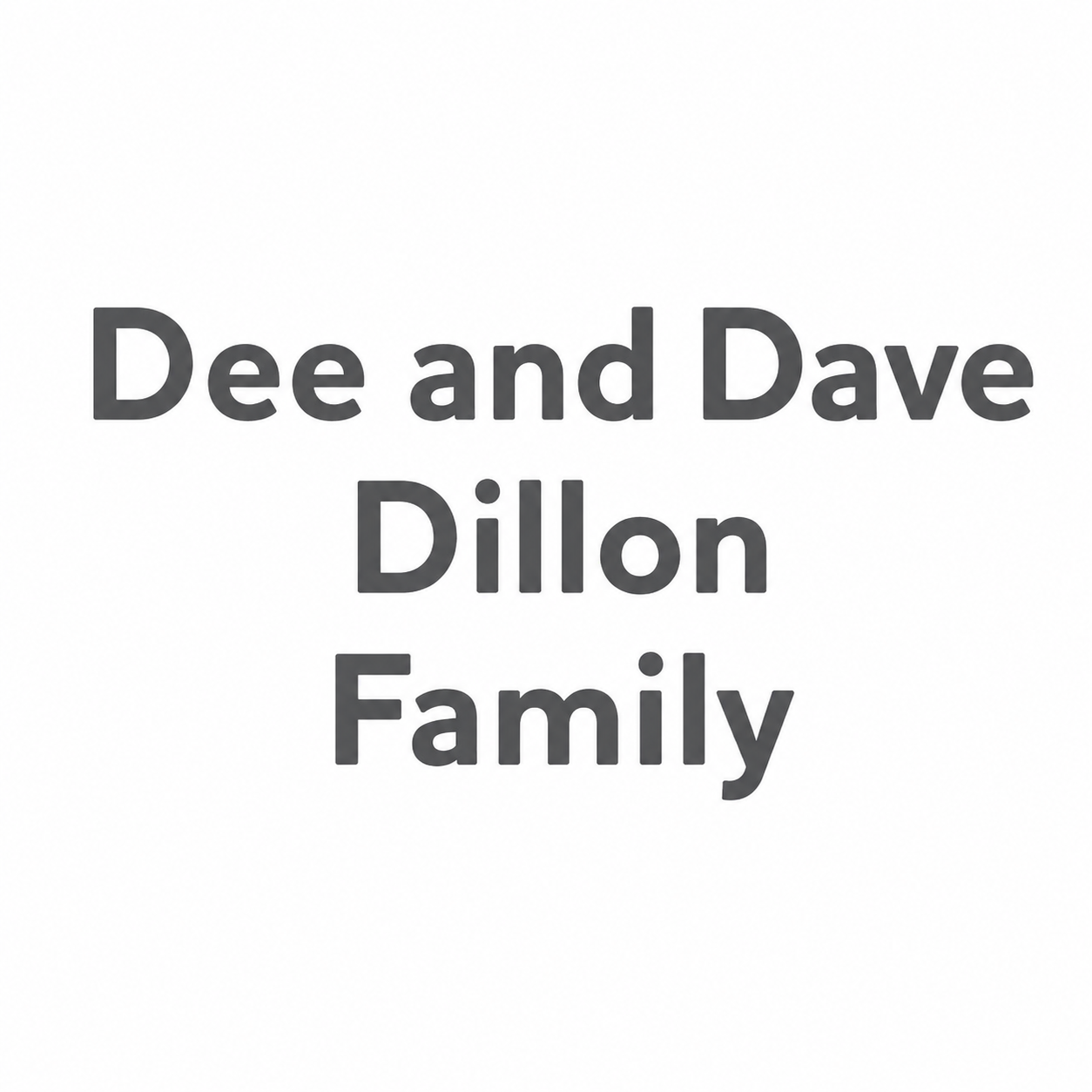 Dee and Dave Dillon Family