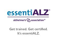 essentiALZ Alzheimer's Association GEt trained. Get certified. It's essentiALZ