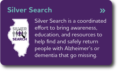 Silver Search - Silver Search is a coordinated effort to bring awareness, education, and resources to help find and safely return people with Alzheimer’s or dementia that go missing.