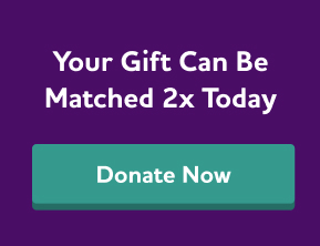 Your gift can be matched two times today! Donate now.